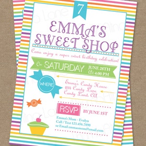 May include: A colorful invitation for a 7-year-old's birthday party. The invitation is decorated with colorful stripes and candy-themed graphics. The text reads "Emma's Sweet Shop" and includes details about the party, including the date, time, location, and RSVP information.