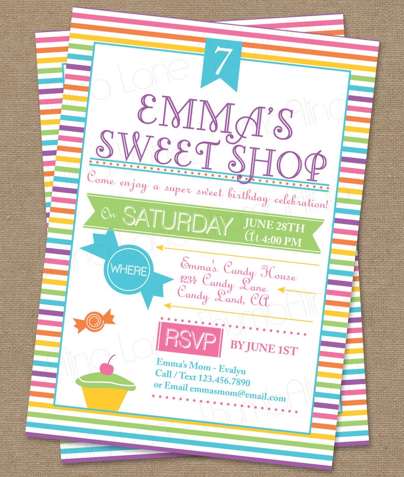 May include: A colorful invitation for a 7-year-old's birthday party. The invitation is decorated with colorful stripes and candy-themed graphics. The text reads "Emma's Sweet Shop" and includes details about the party, including the date, time, location, and RSVP information.