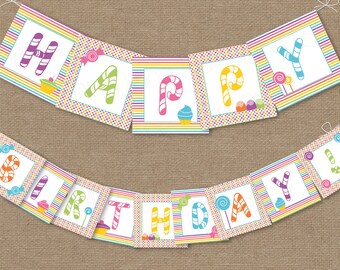 May include: A colorful banner with the words "Happy Birthday" in candy cane letters. Each letter is on a separate square with a candy cane, lollipop, and cupcake design. The banner is perfect for a birthday party.