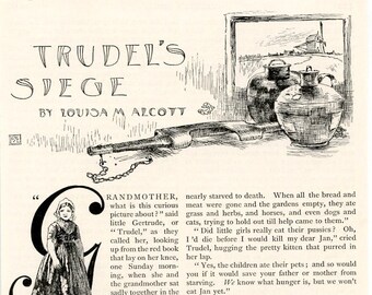 Louisa May Alcott, Trudel's Siege, Story Published in 1888, Illustrated, Brave and Resourceful Young Girl Saves Her Family