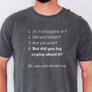 IT Support Checklist T-Shirt, Funny Tech Troubleshooting Tee, Sarcastic Tech Support, Gift for IT Guy, Computer Science Teacher Shirt