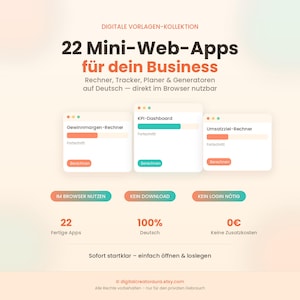 Könnte beinhalten: Eine digitale Sammlung von 22 Mini-Web-Apps für Unternehmen, darunter Rechner, Tracker, Planer und Generatoren. Die Benutzeroberfläche zeigt browserbasierte Tools wie einen Gewinnmargen-Rechner, ein KPI-Dashboard und einen Umsatzziel-Rechner auf Deutsch.