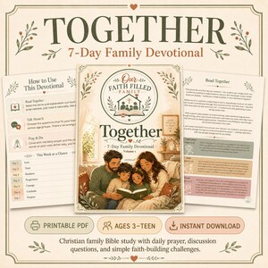 May include: A 7-day family devotional titled Together, featuring a central illustration of a family reading a book. The set includes instructional pages with text like How to Use This Devotional and Read Together, presented as a printable PDF download.