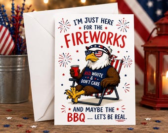 Divertente biglietto di auguri stampabile per il 4 luglio / "Sono qui solo per i fuochi d'artificio... e forse per il barbecue" / Download digitale immediato / Biglietto di auguri pieghevole