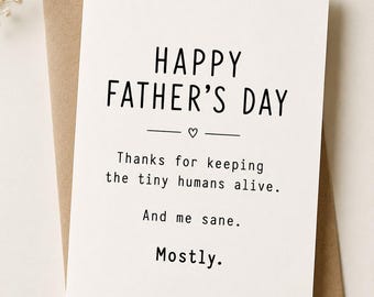 Funny Father's Day Card for Husband | Thanks for Keeping Tiny Humans Alive (Digital Download)