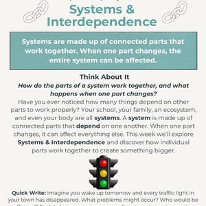 May include: An educational worksheet titled Summer Enrichment System: Week 2, featuring the text Systems & Interdependence, a definition of systems, a traffic light graphic, and a Quick Write prompt about the impact of removing traffic lights.