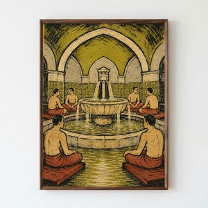 May include: A framed print featuring a stylized illustration of a public bathhouse with a central stone fountain. Six figures wearing red wraps sit on cushions around the water. The scene uses a palette of olive green, tan, and deep red tones.
