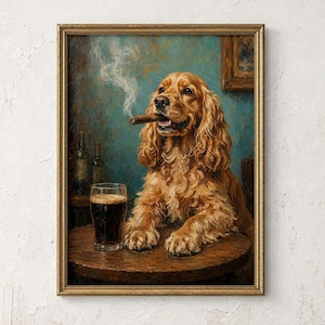 Könnte beinhalten: Ein gerahmtes Ölgemälde, das einen goldbraunen Spaniel zeigt, der seine Pfoten auf einen runden Holztisch legt. Der Hund hält eine brennende Zigarre im Maul, von der Rauch aufsteigt. Ein Glas dunkles Bier steht auf dem Tisch vor einer türkisen Wand.