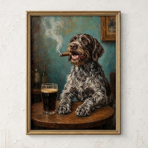 May include: A framed oil painting depicting a wirehaired pointing griffon dog sitting at a round wooden table. The dog has a cigar in its mouth with visible smoke and is positioned next to a glass of dark beer against a blue wall background.