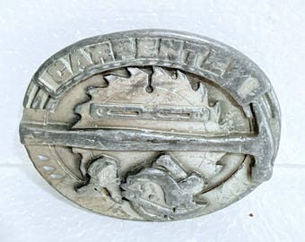 VTG Siskiyou Buckle Company Carpenters Will Nail Anything Belt Buckle 1991 USA