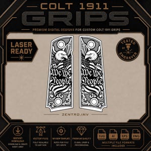 Könnte beinhalten: Eine digitale Designdatei für Colt 1911-Griffe mit einer schwarz-weißen Grafik eines Weißkopfseeadlers, einer amerikanischen Flagge und dem Text We the People. Das Layout enthält Beschriftungen für Laser Ready, Tested by Engraver und Zentro.inv.