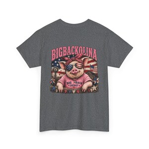 Bigbackolina Big Back Energy T-Shirt | North Carolina Pride shirt | Funny NC Shirt | Women's Southern Shirt | 4th of July image 10