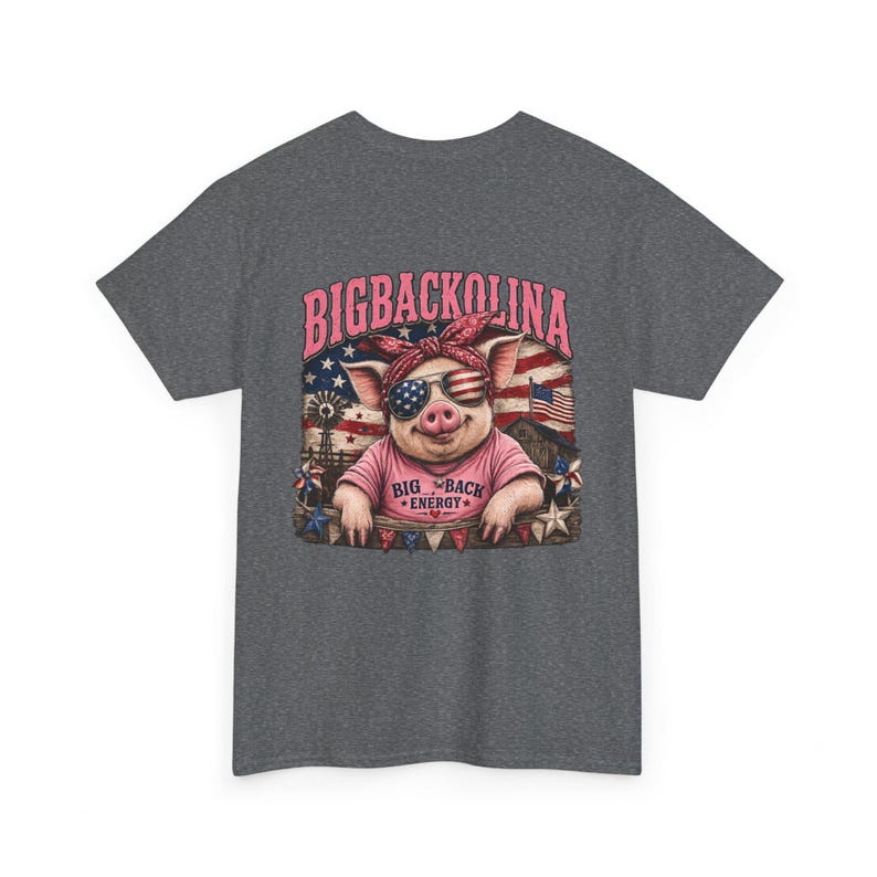 Bigbackolina Big Back Energy T-Shirt | North Carolina Pride shirt | Funny NC Shirt | Women's Southern Shirt | 4th of July image 10