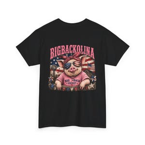 Bigbackolina Big Back Energy T-Shirt | North Carolina Pride shirt | Funny NC Shirt | Women's Southern Shirt | 4th of July image 1