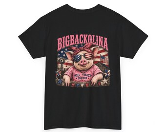 Bigbackolina Big Back Energy T-Shirt | North Carolina Pride shirt | Funny NC Shirt | Women's Southern Shirt | 4th of July