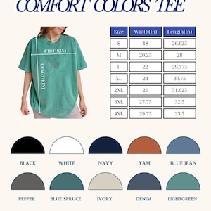 Pode incluir: Uma t-shirt Comfort Colors num tom verde, apresentada com uma tabela de tamanhos que indica a largura e o comprimento em polegadas para os tamanhos S a 4XL. Abaixo est&atilde;o dez amostras de cores rotuladas como black, white, navy, yam, blue jean, pepper, blue spruce, ivory, denim e lightgreen.