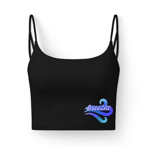 Breathe Crop Bra — Women's Luxe Bralette with Calming Script