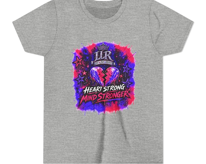 Heart Strong, Mind Stronger | Youth Graphic Tee | Broken Heart Streetwear | Girls Empowerment | LLR Apparel