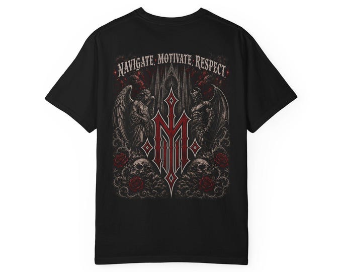 Navigate. Motivate. Respect. | Comfort Colors 1717 Graphic Tee | Gothic Streetwear | NMR Apparel