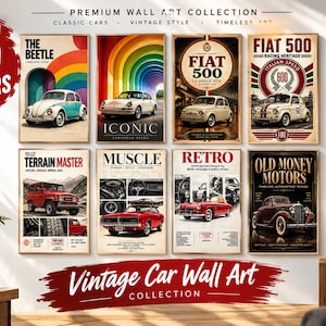 May include: A collection of eight rectangular posters featuring vintage cars, including a Volkswagen Beetle, a Porsche, and various Fiat models. The posters display text such as The Beetle, Iconic, Fiat 500, Terrain Master, Muscle, and Old Money Motors.