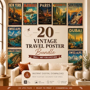 May include: A digital collection of 20 vintage travel posters featuring iconic global destinations like New York, Hawaii, Paris, Yosemite, Santorini, the Swiss Alps, Dubai, and the Amalfi Coast, presented as a bundle for instant download.