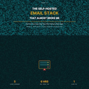 May include: A digital guide titled Founder Field Manuals Guide 11, The Self-Hosted Email Stack That Almost Broke Me, featuring Mautic 5, Brevo SMTP, Docker Compose, and Hostinger VPS. It displays a server icon, 5 layers diagnosed, 6 hours debug time, and 1 clean fix.