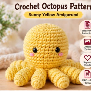 Crochet Octopus Pattern PDF, Cute Yellow Amigurumi Octopus with Eight Chunky Tentacles, Easy Crochet Sea Animal Toy Tutorial