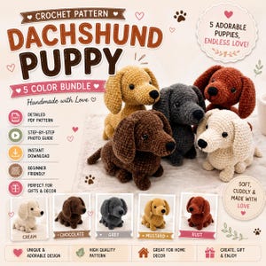 May include: A digital crochet pattern bundle for five dachshund puppies, featuring text that reads CROCHET PATTERN DACHSHUND PUPPY 5 COLOR BUNDLE. The image displays five plush yarn puppies in cream, chocolate, grey, mustard, and rust colors.