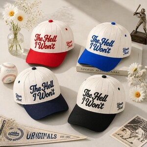 Gorra de béisbol a rayas bordada a medida, gorra retro Snapback "The Hell I Won't", gorra con texto gráfico personalizado, regalo deportivo vintage divertido para hombres.