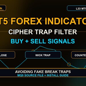 May include: A digital graphic for a Quantum FlowTrade MT5 Forex Indicator. The text reads MT5 FOREX INDICATOR, CIPHER TRAP FILTER, BUY + SELL SIGNALS, FAILED CLOSE, WICK TRAP, COUNTER PRESSURE, AVOIDING FAKE BREAK TRAPS, and MQ5 SOURCE FILE + INSTALL GUIDE.