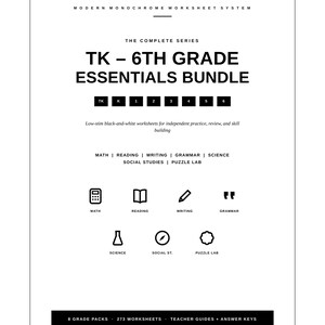 May include: A black and white educational worksheet bundle titled TK-6th Grade Essentials Bundle. It includes maths, reading, writing, grammar, science, social studies, and puzzle lab subjects with icons for each, totalling 8 grade packs and 273 worksheets.