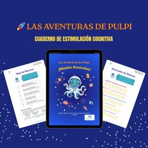May include: A tablet displaying a blue cover titled Las Aventuras de Pulpi: Misión Atención with a cartoon octopus astronaut, flanked by two white activity sheets titled Mapa de Misiones and Rastreador de Misiones, all on a dark blue background.