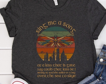 Outlander Theme Sing Me A Song Lyrics Dragonfly T Shirt / Craigh Na Dun Skye Boat Song / Claire Jamie Fraser Scotland Vintage Sunrise Sunset
