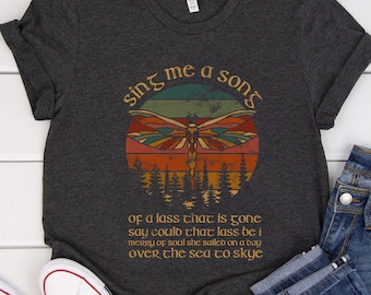 Outlander Theme Sing Me A Song Lyrics Dragonfly T Shirt Tee / Skye Boat Song / Claire Jamie Fraser Scotland Vintage Sunset Sunrise Ombre