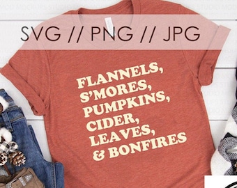 Fall Flannels s'mores pumpkins cider leaves & bonfires file / svg png jpg cut file Silhouette Cricut / Tshirt DTG Print File