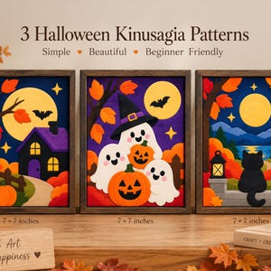 May include: Three framed 7x7 inch Halloween Kinusagia fabric art patterns featuring a house with pumpkins, ghosts with jack-o'-lanterns, and a black cat overlooking a landscape. The text reads 3 Halloween Kinusagia Patterns, Simple, Beautiful, Beginner Friendly, Small Art Big Happiness, and Craft Create Be Inspired.