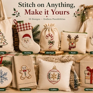 Può includere: Una collezione di articoli in tessuto beige con ricami natalizi, tra cui una borsa, una calza, un sacchetto regalo, un astuccio, una felpa, un ornamento, un asciugamano, un cuscino e un arazzo con il testo Stitch on Anything, Make it Yours.