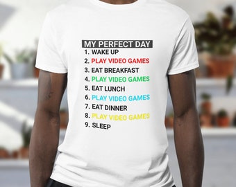 My Perfect Day, Wake Up, Eat Lunch, Play Video Games, - SVG, PNG,  PDF, Jpeg, T-shirt design