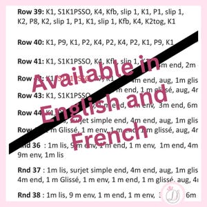 May include: A close-up of a knitting pattern with rows and rounds of instructions. The text "Available in English and French" is written across the image in a diagonal line. The pattern includes abbreviations like K1, P9, and Kfb.