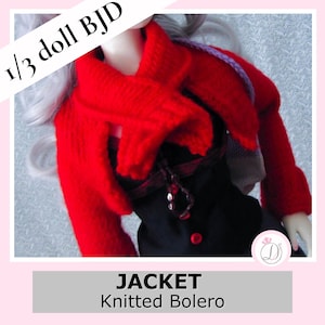 May include: A vibrant red knitted bolero jacket for a doll. The jacket features long sleeves and a high collar. The text "JACKET Knitted Bolero" is displayed at the bottom of the image. The doll is wearing a black outfit.