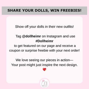 May include: A pink and white graphic with the text "SHARE YOUR DOLLS, WIN FREEBIES!". The text encourages users to share doll outfits on Instagram using #Dollheimr for a chance to be featured and receive a coupon.