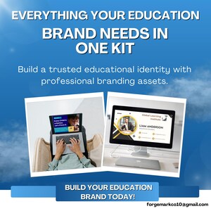 May include: A blue promotional graphic featuring the text EVERYTHING YOUR EDUCATION BRAND NEEDS IN ONE KIT and BUILD YOUR EDUCATION BRAND TODAY! It displays two photos: one of a person using a laptop and another of a computer monitor showing a business card for Global Learning Institute with the name LIAM ANDERSON.