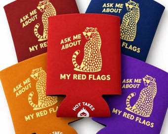 Ask Me About My Red Flags Can Cooler | Leopard Illustration, Funny Drink Koozie