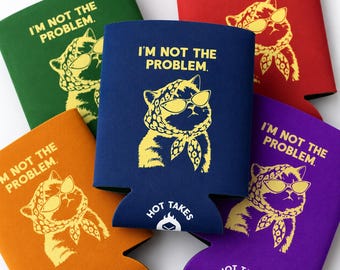 I'm Not the Problem Cat Can Cooler | Neoprene Drink Insulator