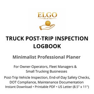 Può includere: Un documento digitale intitolato ELGO TRUCK POST-TRIP INSPECTION LOGBOOK. Include testo su operatori, gestori di flotte, piccole imprese di autotrasporti, conformità DOT, documentazione di manutenzione e formato PDF di 21,59 per 27,94 cm.