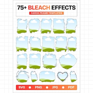 May include: A digital collection of 75+ bleach effects Canva frame templates featuring various distressed, jagged, and circular border shapes. The graphic includes the text 75+ BLEACH EFFECTS CANVA FRAME TEMPLATES and file formats SVG, PNG, JPG, PDF.