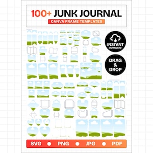 May include: A digital collection of 100+ junk journal Canva frame templates featuring various shapes and outlines. The graphic includes text reading 100+ JUNK JOURNAL, CANVA FRAME TEMPLATES, INSTANT DOWNLOAD, DRAG & DROP, SVG, PNG, JPG, and PDF.