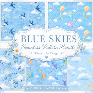 May include: A digital paper pack titled BLUE SKIES Seamless Pattern Bundle 5 Watercolor Designs featuring five blue-toned patterns with watercolour illustrations of swallows, kites, butterflies, flowers, clouds, and smiling suns on a sky background.