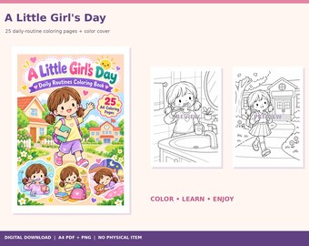 Little Girl's Daily Routine Coloring Book, 25 A4 Pages (PDF + PNG)