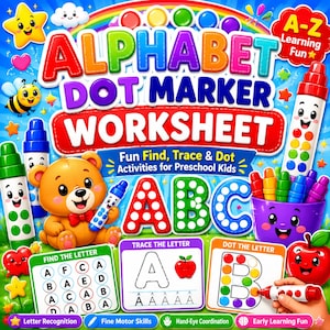 Könnte beinhalten: Ein pädagogisches Alphabet-Arbeitsblatt-Set für Punktmarker mit bunten Zeichentrickfiguren, einem braunen Bären und einem Apfel. Das Cover zeigt den Text ALPHABET DOT MARKER WORKSHEET, A-Z Learning Fun und enthält Übungen zum Finden, Nachspuren und Punkten.